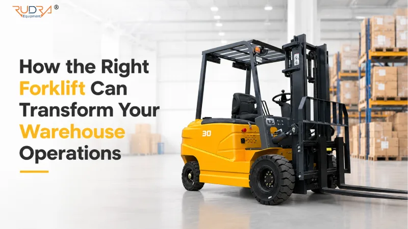 How the Right Forklift Can Transform Your Warehouse Operations